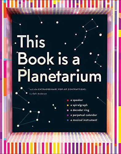 This Book Is a Planetarium: Pop-Up Contraptions für Entdecker - Belletristik mit faszinierenden Pop-Up-Elementen, die das Universum zum Leben erwecken und Leser jeden Alters begeistern.