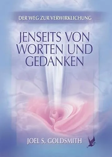 Produktbild Jenseits von Worten und Gedanken: Der Weg zur Verwirklichung