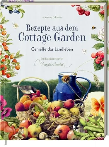 Produktbild Rezepte aus dem Cottage Garden: Landleben genießen mit Charme