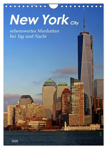 New York - Sehenswertes Manhattan Wandkalender 2026 - Hochwertiger Wandkalender mit 12 beeindruckenden Fotografien von Manhattan. Robuste Spiralbindung und umweltfreundliches Papier machen ihn zum idealen Geschenk für jeden Anlass.