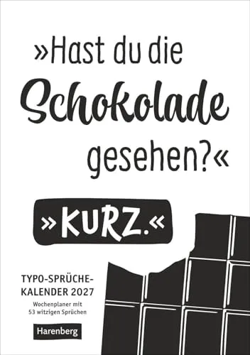 Harenberg Typo-Sprüche-Kalender s/w Wochenplaner 2027 - Praktischer Terminkalender mit 53 witzigen Sprüchen, ideal zum Aufhängen. Spiralbindung, 54 Seiten, perfekt für humorvolle Organisation im Alltag.