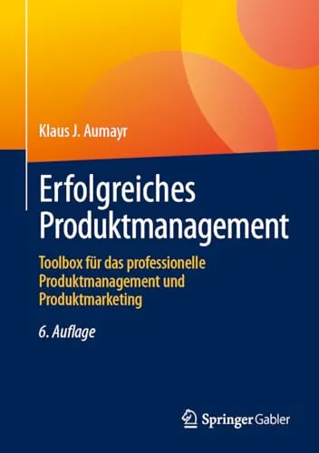 Erfolgreiches Produktmanagement: Toolbox für Produktmanagement und Marketing - Recht - Umfassende Toolbox für effektives Produktmanagement und Marketing, ideal für Fachleute, die ihre Produkte erfolgreich positionieren möchten.