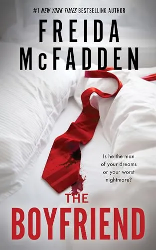 The Boyfriend - Hörbuch - Fesselndes Hörbuch über Liebe und Beziehungen, ideal für romantische Abende und entspannte Momente.