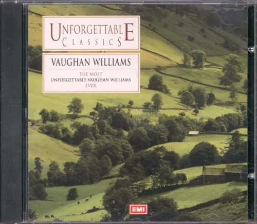 UNFORGETTABLE VAUGHAN WILLIAMS