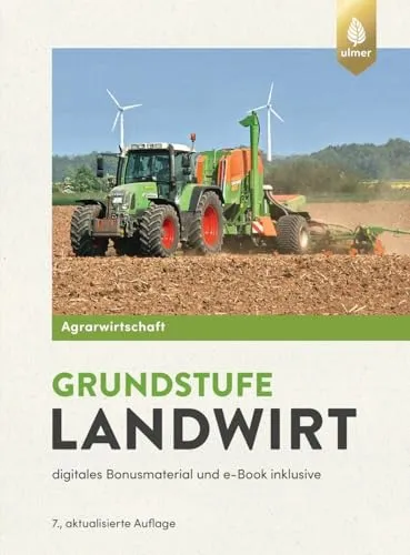 Agrarwirtschaft Grundstufe Landwirt: digitales Bonusmaterial und e-Book - Hörbücher für angehende Landwirte, inklusive wertvollem Bonusmaterial und e-Book für eine umfassende Ausbildung.