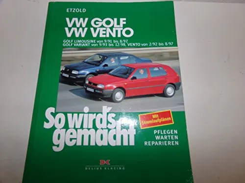 VW Golf III, Variant & Vento: So wird's gemacht von Delius Klasing Verlag