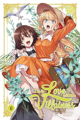 I'm in Love with the Villainess 6 (Inori.; Hanagata)