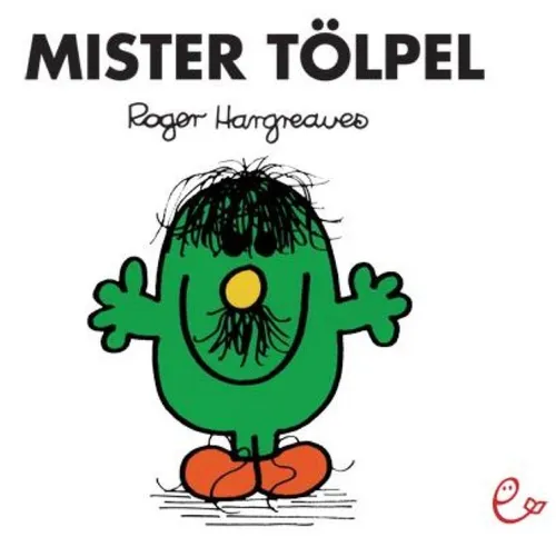 Mister Tölpel Roger Hargreaves