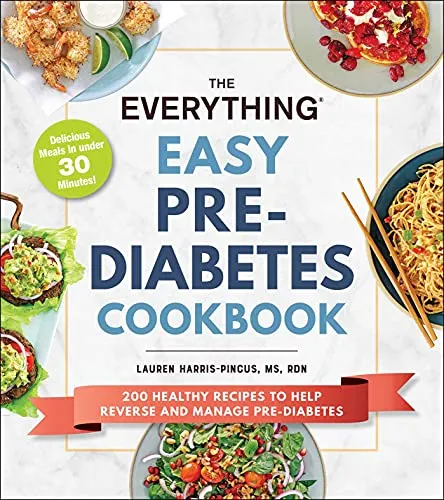 Produktbild The Everything Easy Pre-Diabetes Cookbook: 200 Healthy Recipes to Help Reverse and Manage Pre-Diabetes (Everything® Series)