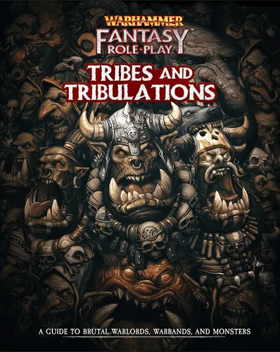 WFRP4: Tribes and Tribulations [Hardcover]