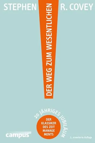 Der Weg zum Wesentlichen: Der Klassiker des Zeitmanagements - Hörbuch über effektives Zeitmanagement, das Ihnen hilft, Prioritäten zu setzen und Ihre Produktivität zu steigern.