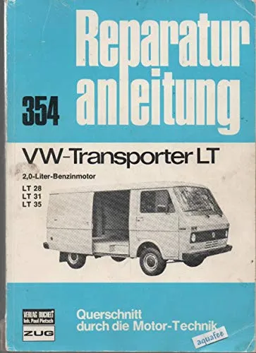 VW Transporter LT 2,0-l-Benzinmotor Reparaturanleitungen - Praktische Reparaturanleitungen für VW Transporter LT 28, 31 und 35, ideal für DIY-Enthusiasten und professionelle Mechaniker.