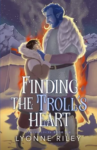Finding the Troll's Heart (Trollkin Lovers, Band 6)