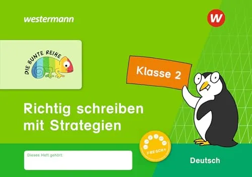DIE BUNTE REIHE - Deutsch: Richtig schreiben mit Strategien Klasse 2