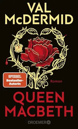 Queen Macbeth - Val McDermid: Spannende Neuerscheinung - Bücher: Queen Macbeth von Val McDermid, erscheint am 01.10.2025 als gebundene Ausgabe in deutscher Sprache. Ein Muss für Krimi-Fans!