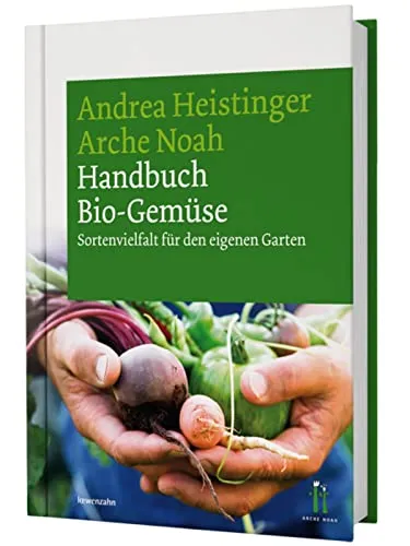 Handbuch Bio-Gemüse: Sortenvielfalt für den eigenen Garten - Kräuter in Haus & Garten mit umfassenden Tipps zur Anzucht und Pflege von Bio-Gemüse für eine reiche Ernte im eigenen Garten.