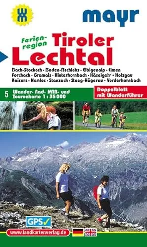 Tiroler Lechtal: Wander-, Rad- MTB- und Tourenkarte 1:35000 mit Wanderführer. GPS-genau. (Mayr Wanderkarte)