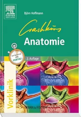 Crashkurs Anatomie - ABIS_BUCH - Medizinstudium: Kompakte und verständliche Aufbereitung der Anatomie für effektives Lernen und schnelle Prüfungsvorbereitung.