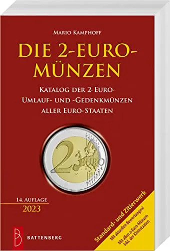 Die 2-Euro-Münzen: Katalog der 2-Euro-Umlauf- und -Gedenkmünzen - Antiquitäten & Sammlerkataloge, umfassender Katalog mit allen Umlauf- und Gedenkmünzen der Euro-Staaten für Sammler und Münzliebhaber.