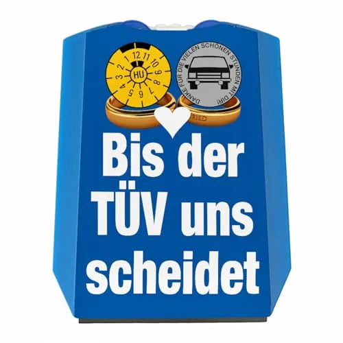 speecheese Bis der TÜV Uns scheidet Autoliebhaber Parkscheibe in blau Eiskratzer Wasserabstreifer und Einkaufswagen-Chips Oldtimer parken Autofahrer Parkplatz Liebe TÜV-Plakette