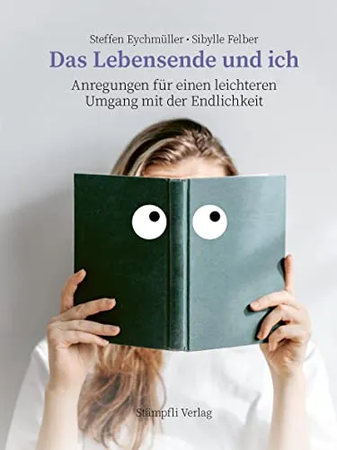 Das Lebensende und ich: Anregungen für einen leichteren Umgang mit der Endlichkeit - Lebenshilfe, bietet praktische Tipps und emotionale Unterstützung für einen leichteren Umgang mit der Endlichkeit.