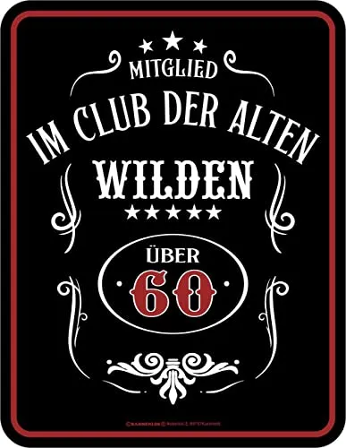 Original RAHMENLOS Deko Blechschild zum 60. Geburtstag: Alte Wilde über 60