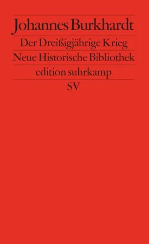 Der Dreißigjährige Krieg (edition suhrkamp)