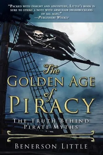 Benerson Little The Golden Age of Piracy (Taschenbuch) (US IMPORT)