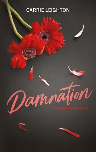 Better - tome 2 - Damnation