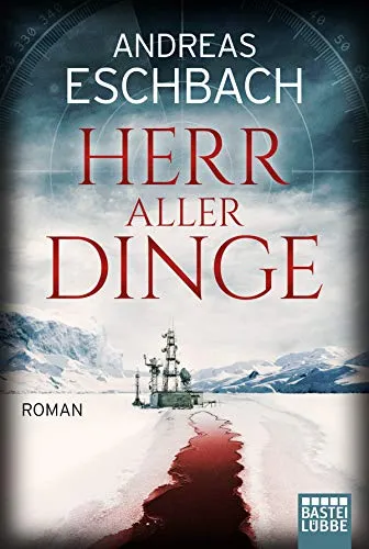 Herr aller Dinge: Roman von Lübbe