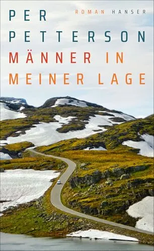 Männer in meiner Lage: Roman - Fesselnder Roman als Hörbuch, der emotionale Einblicke in die Männerwelt bietet und zum Nachdenken anregt.