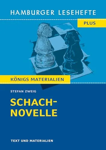 Schachnovelle von Stefan Zweig (Textausgabe): Hamburger Lesehefte Plus Königs Materialien