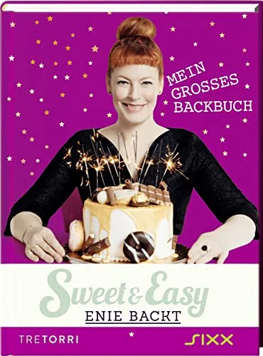 Sweet & Easy - Enie backt, Band 5: Mein großes Backbuch - Kochbuch für Backliebhaber, mit einfachen und schmackhaften Rezepten für jeden Anlass und für die ganze Familie.