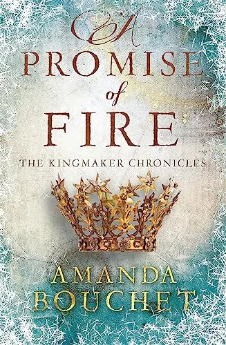 Produktbild A Promise of Fire: Enter an addictive world of romantic fantasy (The Kingmaker Chronicles)