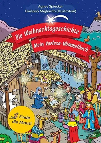 Die Weihnachtsgeschichte - Mein Vorlese-Wimmelbuch: Finde die Maus! (Wimmelbücher)