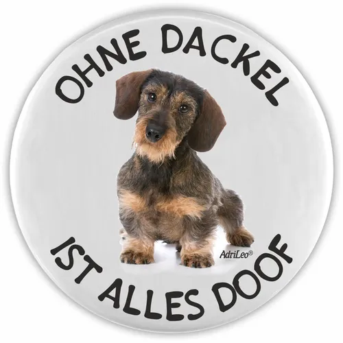AdriLeo Flaschenöffner - Ohne Dackel ist alles doof - Hund Rauhaar