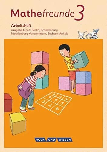 Mathefreunde - Ausgabe Nord 2015 - 3. Schuljahr: Arbeitsheft