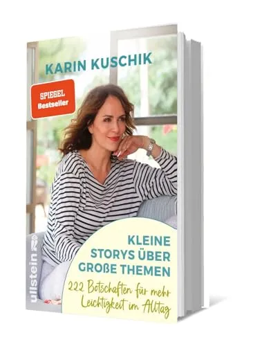 Kleine Storys über große Themen: 222 Botschaften für mehr Leichtigkeit im Alltag | Der SPIEGEL-Bestseller der Autorin von