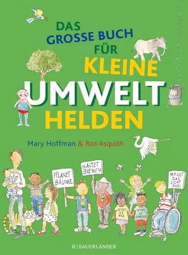 Das große Buch für kleine Umwelthelden