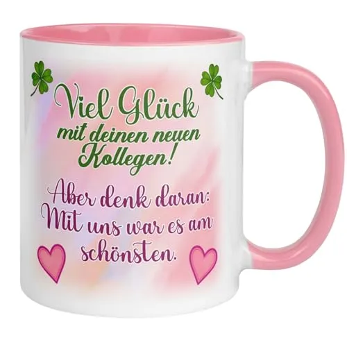 Abschiedsgeschenk Kollegin Tasse mit Spruch | Viel Glück mit deinen neuen Kollegen | Lustiges Geschenk Abschied Jobwechsel Büro | Witzige Geschenkidee Arbeitsplatzwechsel Stellenwechsel