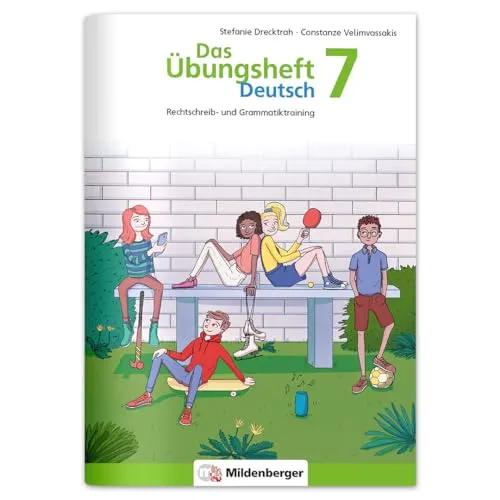 Das Übungsheft Deutsch 7 – Rechtschreib- und Grammatiktraining | Selbsterklärende Aufgaben in kleinen Einheiten | Inkl. Lösungen & Sticker | 64 Seiten