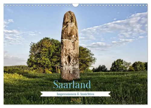 Saarland Impressionen & Ansichten (Wandkalender 2026) - Reise Kalender im DIN A3 Querformat, bringt die Schönheit des Saarlandes ins Zuhause – ideal für Natur- und Reisefans.