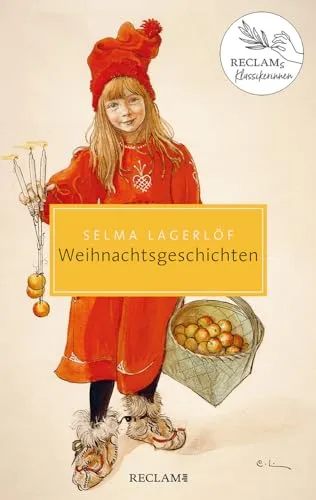 Weihnachtsgeschichten: Reclams Klassikerinnen (Reclam Taschenbuch)