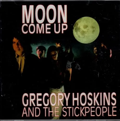 Gregory Hoskins - Moon Come Up