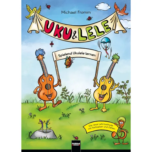Uku & Lele: Spielend Ukulele lernen