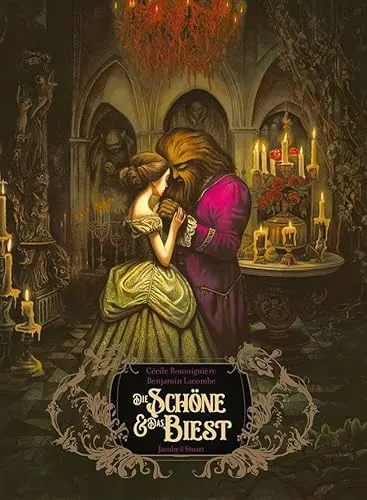 Die Schöne und das Biest - Märchenklassiker - Märchen, Sagen & Legenden mit zeitloser Botschaft über Liebe und Akzeptanz, ideal für Jung und Alt.