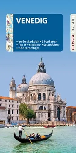 GO VISTA: Reiseführer Venedig: Mit Faltkarte und E-Book inside (Go Vista City Guide)