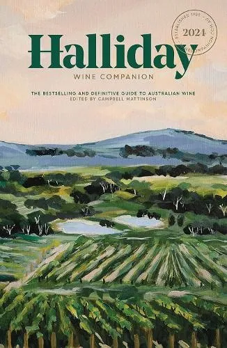 Halliday Wine Companion 2024: The Bestselling and Definitive Guide to Australian Wine