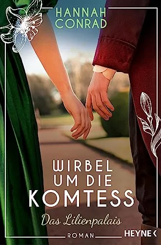 Wirbel um die Komtess: Roman (Die Lilienpalais-Reihe, Band 3)