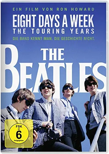 The Beatles: Eight Days A Week - The Touring Years (OmU)